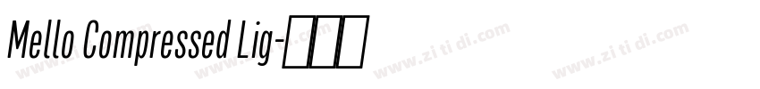 Mello Compressed Lig字体转换